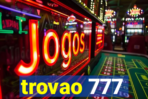 trovao 777